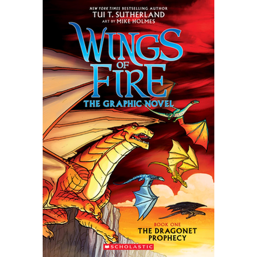 Wings of Fire Graphic Novel 1- The Dragonet Prophecy