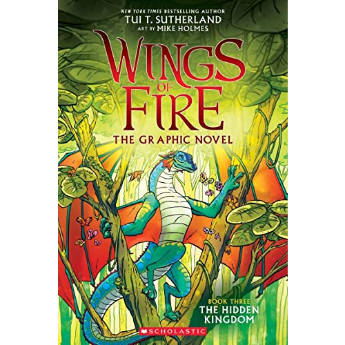 Wings of Fire Graphic Novel 3 - The Hidden Kingdom 