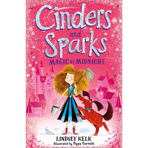 Cinders and Sparks; Magic at Midnight.