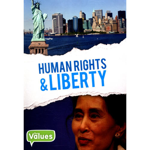 Human Rights & Liberty (Our Values)
