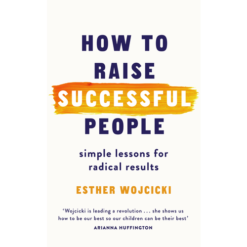 How To Raise Successful People