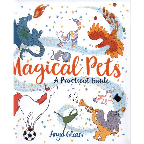 Magical Pets - A Practical Guide