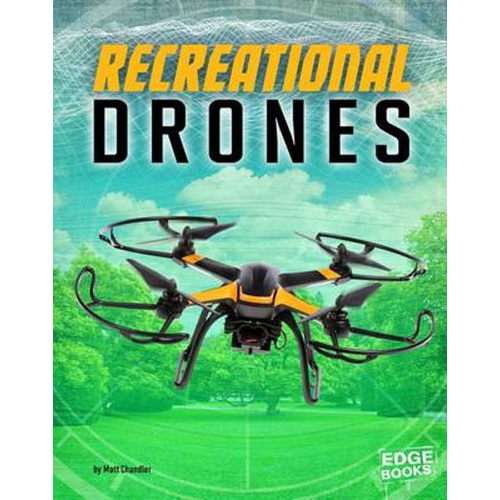 Recreational Drones (Edge Books)