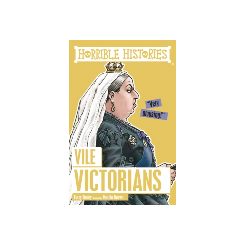 Vile Victorians Horrible Histories