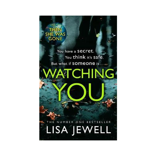 Watching You. Lisa Jewell