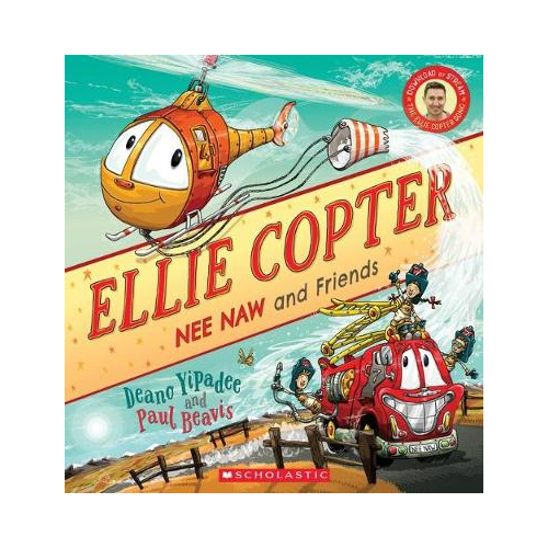 Ellie Copter - Nee Naw and Friends